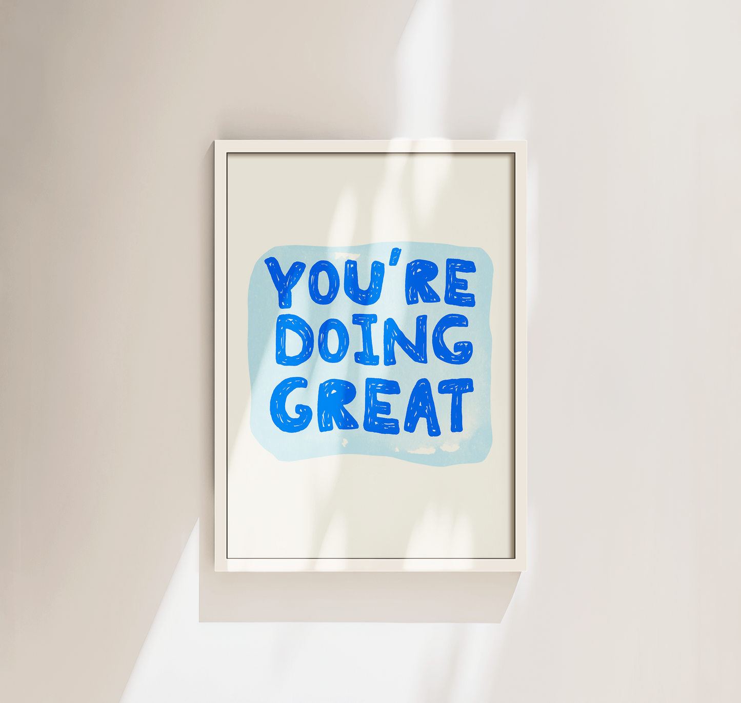 You're Doing Great Print