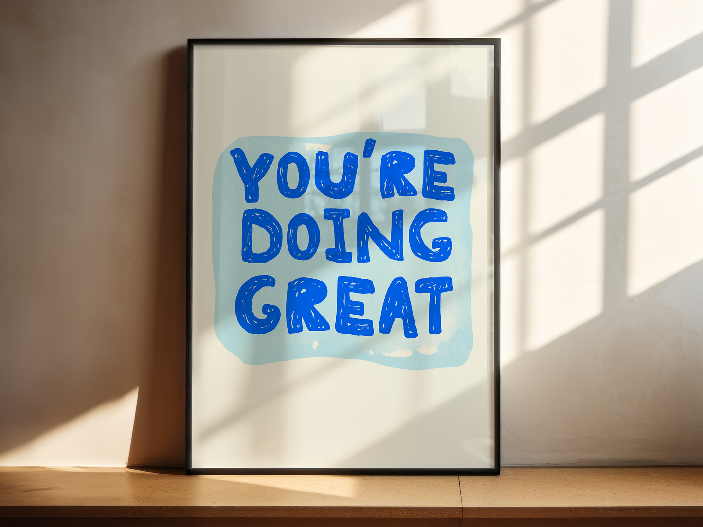You're Doing Great Print